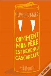 Capa do artigo Comment Mon Pere Est Devenu Cascadeur