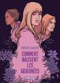 Comment Naissent Les Araignées - Preview