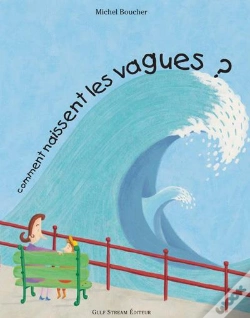 Capa do artigo Comment Naissent Les Vagues ?
