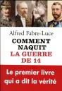 Comment Naquit La Guerre De 14 - Preview
