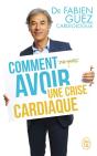 Comment (Ne Pas) Avoir Une Crise Cardiaque - Preview