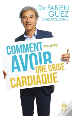 Capa do artigo Comment (Ne Pas) Avoir Une Crise Cardiaque