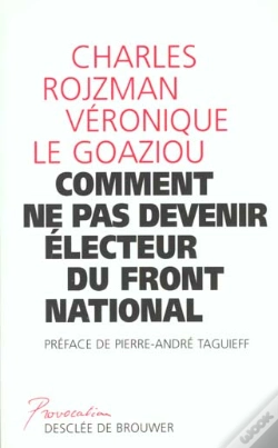 Capa do artigo Comment Ne Pas Devenir Électeur Front National
