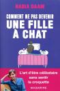 Comment Ne Pas Devenir Une Fille À Chats ? - Preview