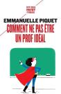 Comment Ne Pas Être Un Prof Idéal - Preview