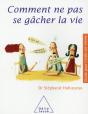 Comment Ne Pas Se Gacher La Vie - Preview