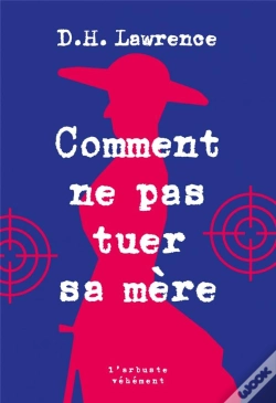 Capa do artigo Comment Ne Pas Tuer Sa Mère