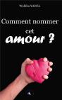 Comment Nommer Cet Amour ? - Preview