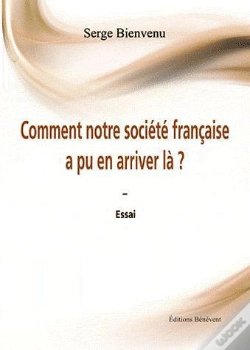 Capa do artigo Comment Notre Societe Francaise A Pu En Arriver La