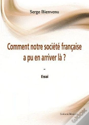 Capa do artigo Comment Notre Societe Francaise A Pu En Arriver La