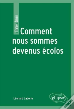 Capa do artigo Comment Nous Sommes Devenus Écolos