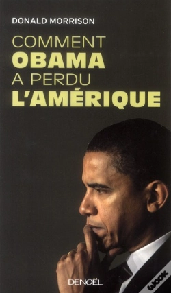 Capa do artigo Comment Obama A Perdu L'Amerique...