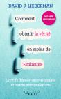 Comment Obtenir la Vérité en Moins de 5 Minutes - Preview