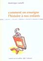 Comment On Enseigne L'Histoire A Nos Enfants - Preview