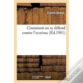 Comment On Se Defend Contre L'Eczema