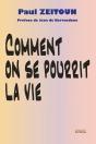 Comment On Se Pourrit La Vie - Preview