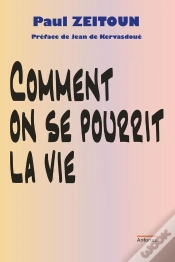 Capa do artigo Comment On Se Pourrit La Vie