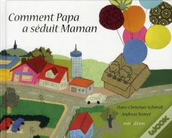 Capa do artigo Comment Papa A Seduit Maman