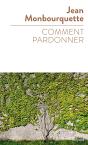 Comment Pardonner - Preview