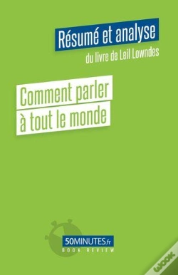 Capa do artigo Comment Parler A Tout Le Monde Resume Et Analyse De Leil Lowndes