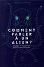 Comment Parler À Un Alien ? Langage Et Linguistique Dans La Science-Fiction - Preview