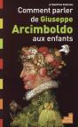 Comment Parler D'Arcimboldo Aux Enfants - Preview