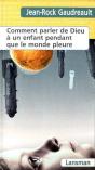 Comment Parler De Dieu A Un Enfant Pendant Que Le Monde Pleure - Preview