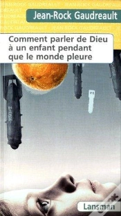 Capa do artigo Comment Parler De Dieu A Un Enfant Pendant Que Le Monde Pleure