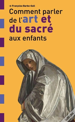Capa do artigo Comment Parler De L Art Et Du Sacre Aux Enfants ?