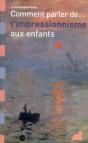 Comment Parler De L Impressionnisme Aux Enfants - Preview