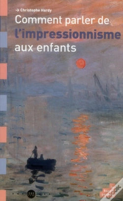 Capa do artigo Comment Parler De L Impressionnisme Aux Enfants