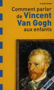 Capa do artigo Comment Parler De Van Gogh Aux Enfants
