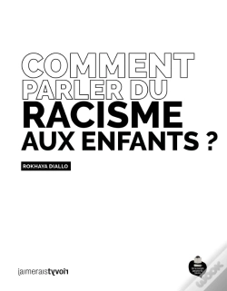 Capa do artigo Comment Parler Du Racisme Aux Enfants ?