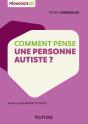 Comment Pense Une Personne Autiste ? - Preview