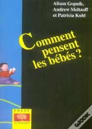 Comment Pensent Les Bébés ?