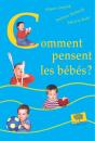 Comment Pensent Les Bébés ? - Preview