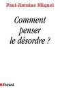 Comment Penser Le Désordre ? - Preview