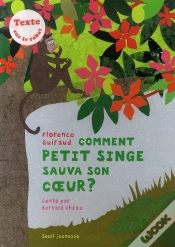 Capa do artigo Comment Petit Singe Sauva Son Coeur ?