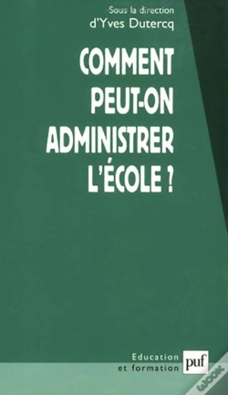 Capa do artigo Comment Peut-On Administrer L'École ?