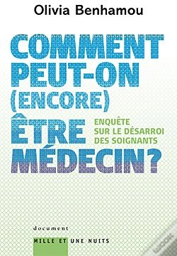 Capa do artigo Comment Peut-On (Encore) Être Médecin ? Enquête Sur Le Désarroi Des Soignants