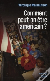 Comment Peut-On Être Américain ?