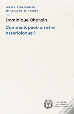 Capa do artigo Comment Peut-On Être Assyriologue?