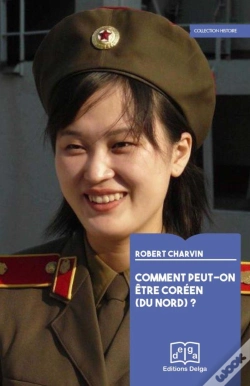 Capa do artigo Comment Peut-On Etre Coreen (Du Nord) ?