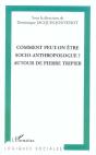 Comment Peut-On Etre Socio-Anthropologue ? Autour De Pierre Tripier - Preview