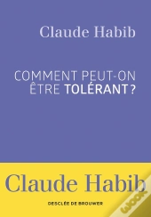 Comment Peut-On Etre Tolerant ?