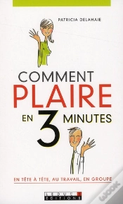 Capa do artigo Comment Plaire En 3 Minutes ?