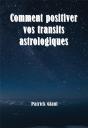Comment Positiver Vos Transits Astrologiques - Preview
