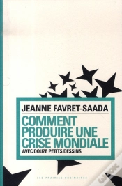 Capa do artigo Comment Produire Une Crise Mondiale Avec Douze Petits Dessins