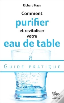 Capa do artigo Comment Purifier Et Revitaliser Votre Eau De Table ; Guide Pratique