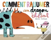 Capa do artigo Comment Rallumer Un Dragon Éteint